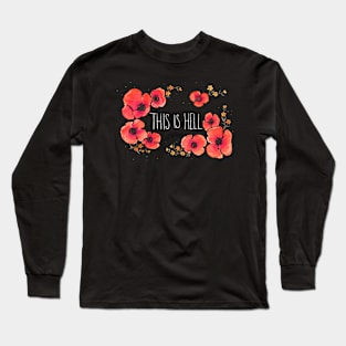 This is Hell - Scarlet Long Sleeve T-Shirt